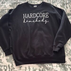 Hardcore Homebody Black Sweater